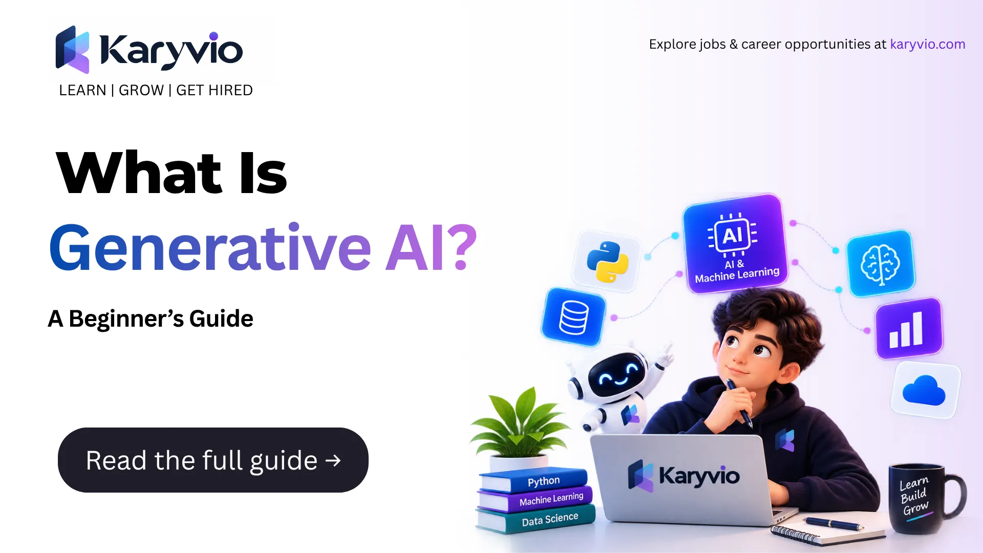 What Is Generative AI? A Beginner’s Guide