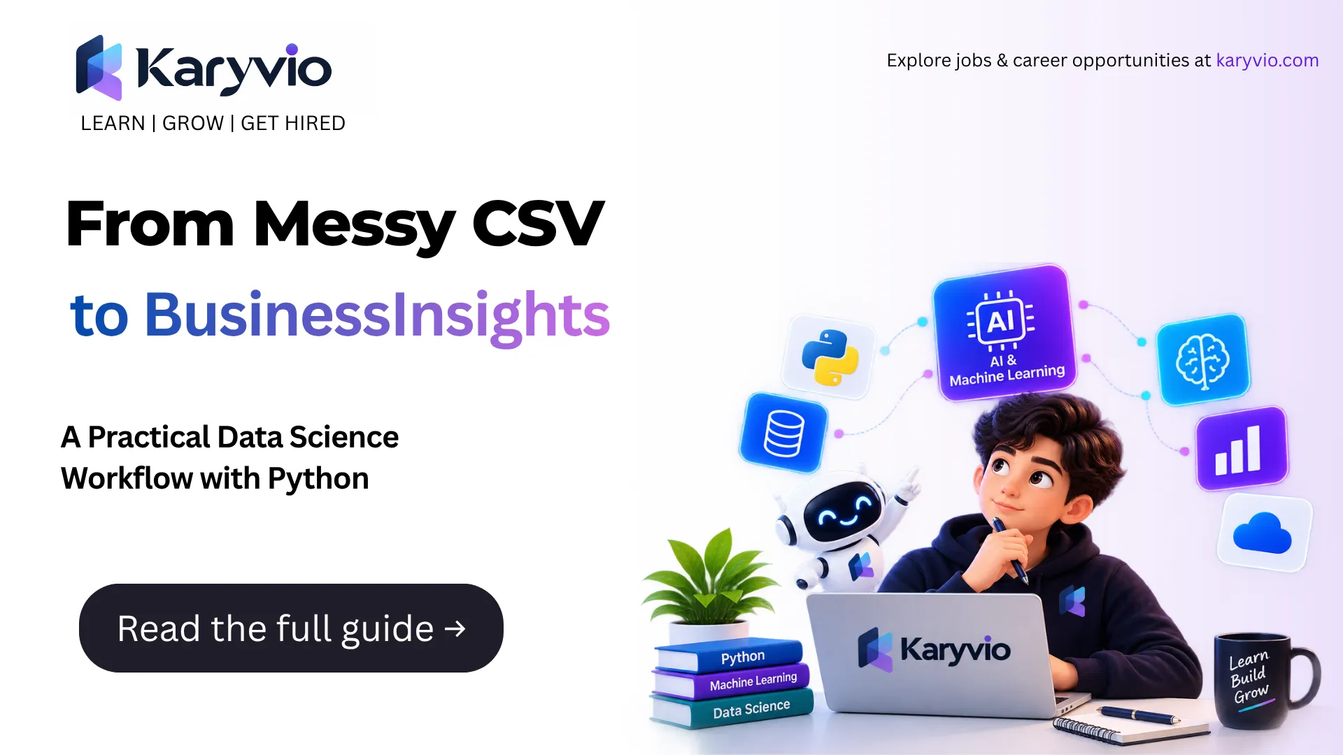 From Messy CSV to Business Insights: A Practical Data Science Workflow with Python